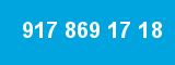 917 869 17 18